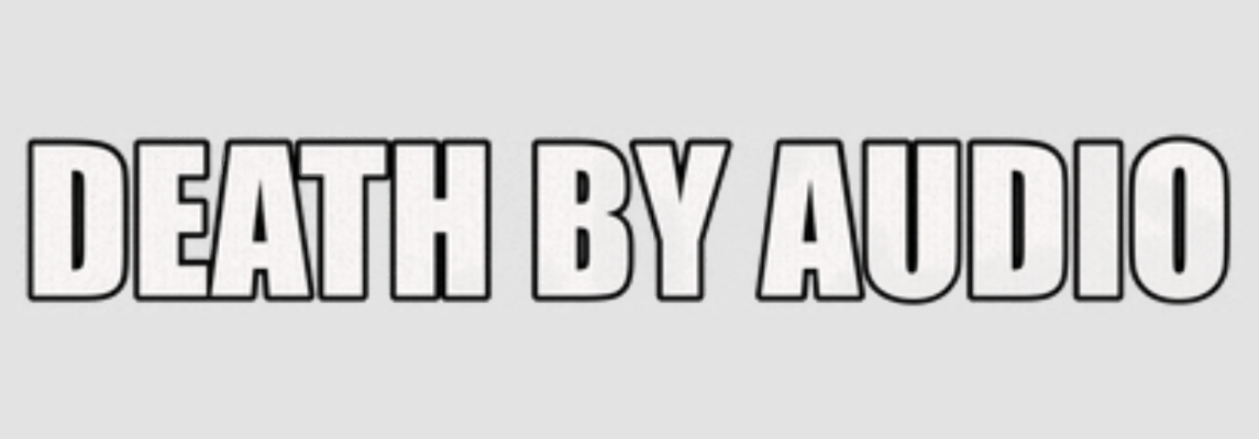 Death by Audio