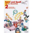 Schott Spiel und Spass 2 - Schule für Blockflöte Thumbnail 1