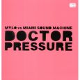 Mylo vs. Miami Sound Machine - Doctor Pressure Thumbnail 1