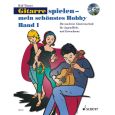 Schott - Gitarrespielen Mein schönstes Hobby 1 Thumbnail 1