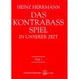 Hofmeister - Das Kontrabass-Spiel in unserer Zeit Heft 1 - Heinz Herrmann Thumbnail 1