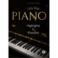 DD Verlag - Let's Play Piano Highlights & Klassiker - für Klavier Thumbnail 1