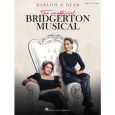 Hal Leonard - The unofficial Bridgerton Musical - Barlow & Bear - Songbook PVG Thumbnail 1