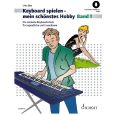 Schott - Keyboard spielen mein schönstes Hobby Band 1 (+OA) - Uwe Bye Thumbnail 1