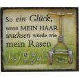 Ref: 15-1 Gartenschild: So ein Glück Thumbnail 1