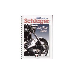 150 deutsche Schlager der 70er Spiralbindung
