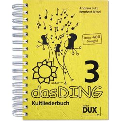 Das Ding 3 - Kultliederbuch - von Bitzel + Lutz