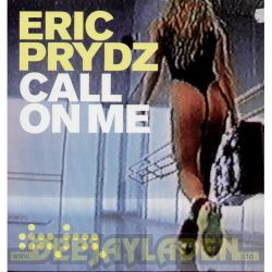 Eric Prydz - Call on me