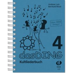 Das Ding 4 - Kultliederbuch - von Bitzel + Lutz
