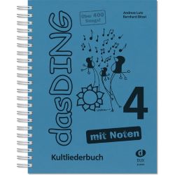 Das Ding 4 - Kultliederbuch, mit Noten von Bitzel+Lutz
