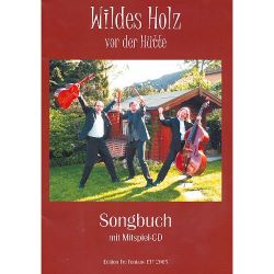 Edition Tre Fontane 'Wildes Holz vor der Hütte' mit CD