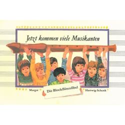 DVfM -  Jetzt kommen viele Musikanten - Die Blockflötenfibel - M. Hartwig-Schenk