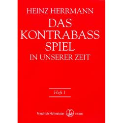 Hofmeister - Das Kontrabass-Spiel in unserer Zeit Heft 1 - Heinz Herrmann