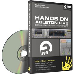 Hands On Ableton Live Vol. 1 - Der umfassende Grundkurs