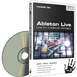 Hands On Ableton Live Vol. 3 - Live im kreativen Einsatz
