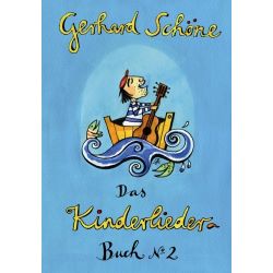 Gerhard Schöne - Das Kinderliederbuch Band 2