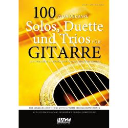 Hage - 100 wunderbare Solos, Duette und Trios für Gitarre