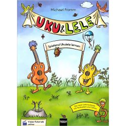 Helbling Verlag - Uku & Lele - Ukulelenschule für Kinder - Michael Fromm