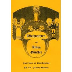Weihnachten mit Anton Günther: für Gesang und Klavier