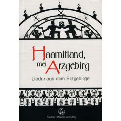 Hofmeister - Haamitland mei Arzgebirg- Liederbuch