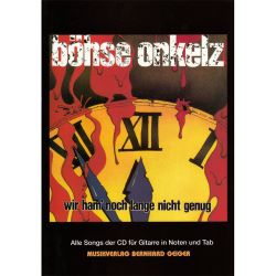 Music Service Geiger - Böhse Onkelz - Wir ham noch lange nicht genug