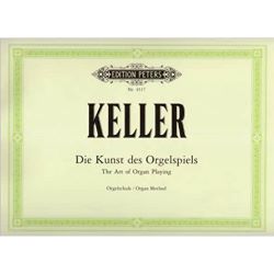 Edition Peters - Die Kunst des Orgelspiels - Hermann Keller