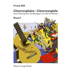 Musica Longa Berlin - Gitarrespielen Gitarrenspiele Band 1 - Frank Hill
