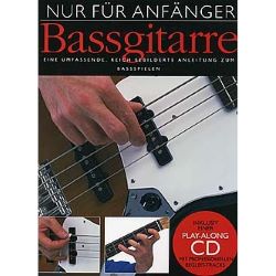 Bosworth - Nur Für Anfänger: Bassgitarre (+CD) - Phil Mulford