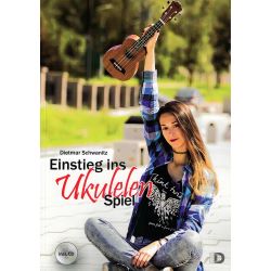 DD Verlag - Einstieg ins Ukulelenspiel (+CD) - Dietmar Schwanitz
