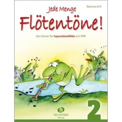 Holzschuh - Jede Menge Flötentöne 2 - f. Sopranblockflöte - Barbara Ertl