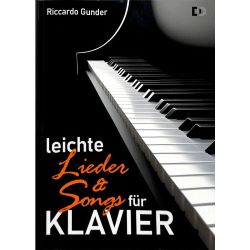 DD Verlag - Leichte Lieder und Songs - f. Klavier - Riccardo Gunder