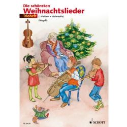 Schott - Die schönsten Weihnachtslieder  - f. 2 Violinen & 1 Violoncello