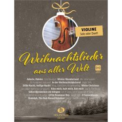 Holzschuh - Weihnachtslieder aus aller Welt (+OA) - f. Violine (Solo/Duo)
