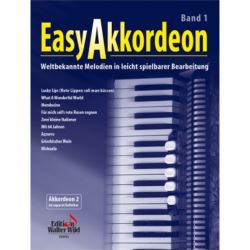 Edition Walter Wild - Easy Akkordeon Band 1 - weltbekannte Melodien (leicht)