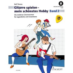Schott - Gitarre spielen mein schönstes Hobby Band 2 (+OA) - Rolf Tönnes