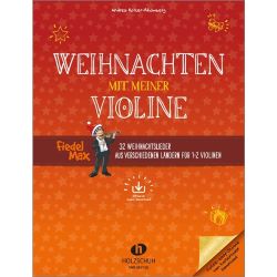 Holzschuh - Weihnachten mit meiner Violine (+OA) - f. 1-2 Violinen