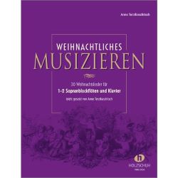 Holzschuh - Weihnachtliches Musizieren 1-2 Sopranblock & Klav. - Terzibaschitsch