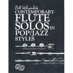 Contemporary Flute Solos in Pop/Jazz Styles - f. Flöte & Klavier - Bill Holcombe
