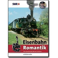 Eisenbahnromantik Hagen von Orlow SWR