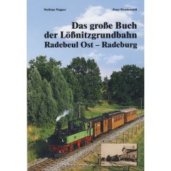 Das große Buch der Lößnitzgrundbahn