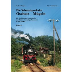 Die Schmalspurbahn Oschatz-Mügeln, Band 2