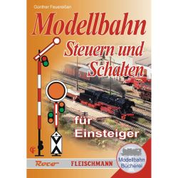 81389 Modellbahn-Handbuch: Steuern und Schalten für Einsteiger