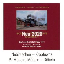 Schmalspuralbum Nebitzschen-Kroptewitz, Bahnhof Mügeln, Mügeln-Döbeln